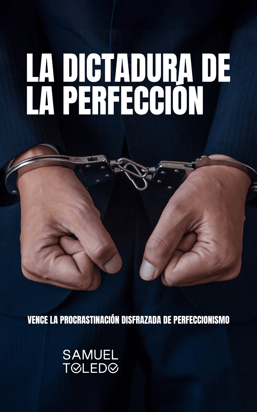 Portada de La Dictadura de la Perfección — edición en español